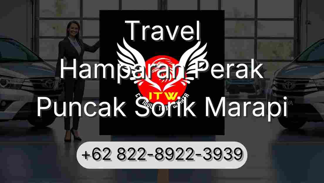 Travel Hamparan Perak Puncak Sorik Marapi