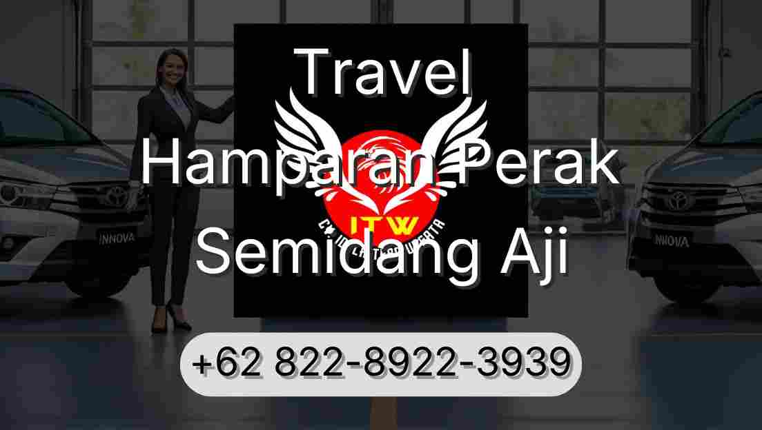 Travel Hamparan Perak Semidang Aji