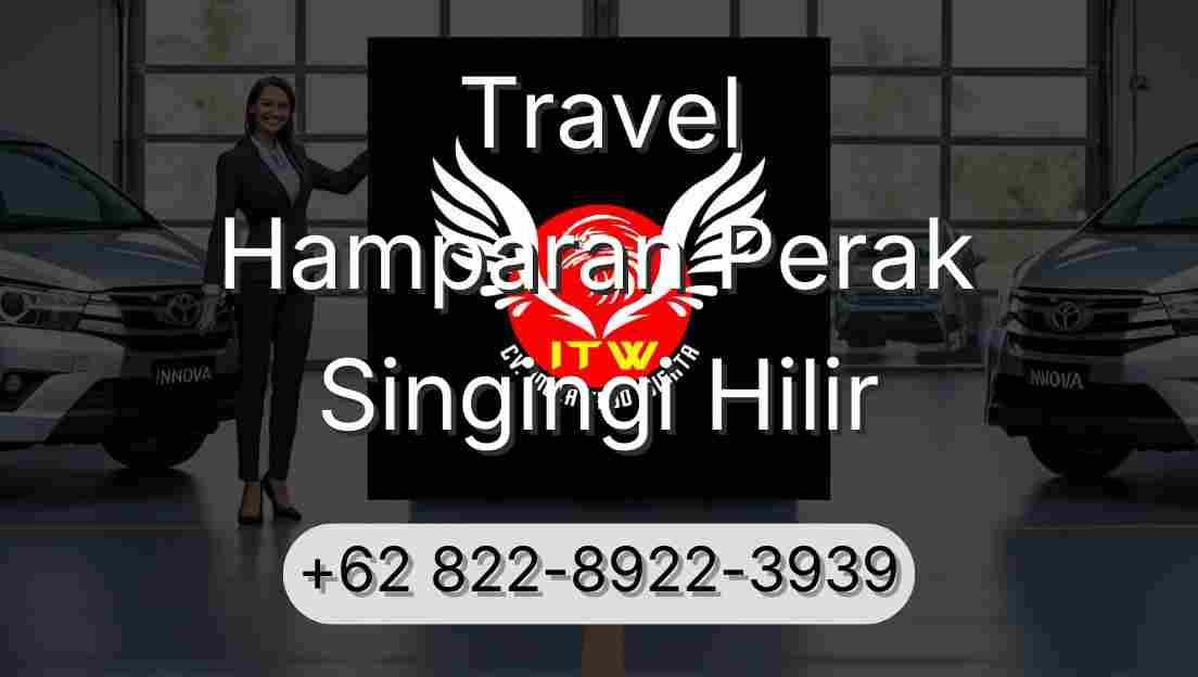 Travel Hamparan Perak Singingi Hilir