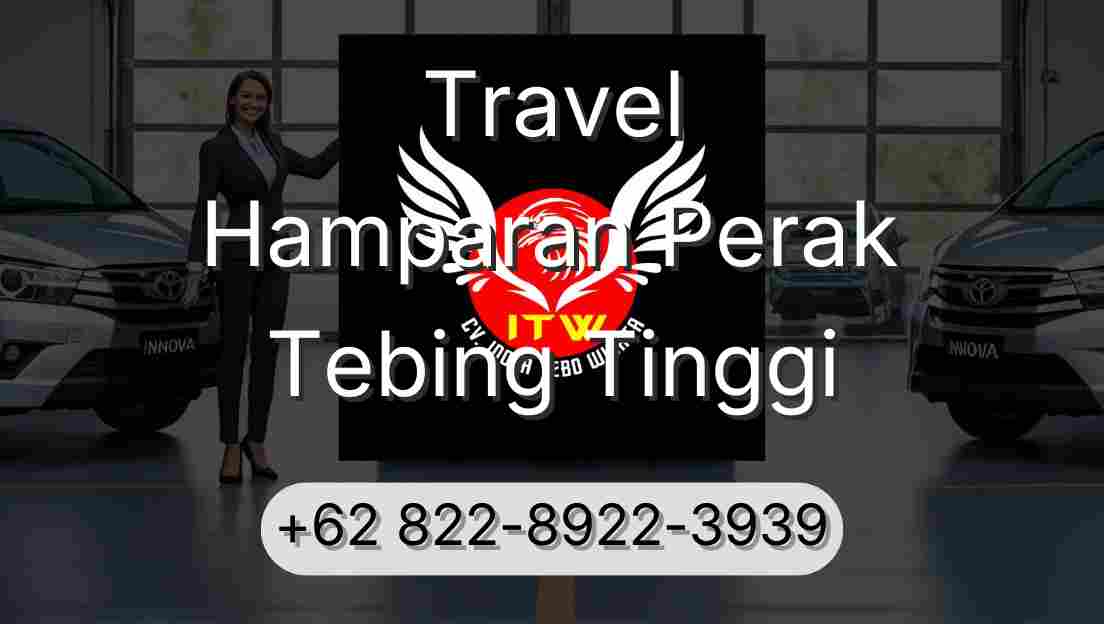Travel Hamparan Perak Tebing Tinggi