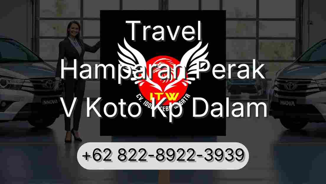 Travel Hamparan Perak V Koto Kp Dalam