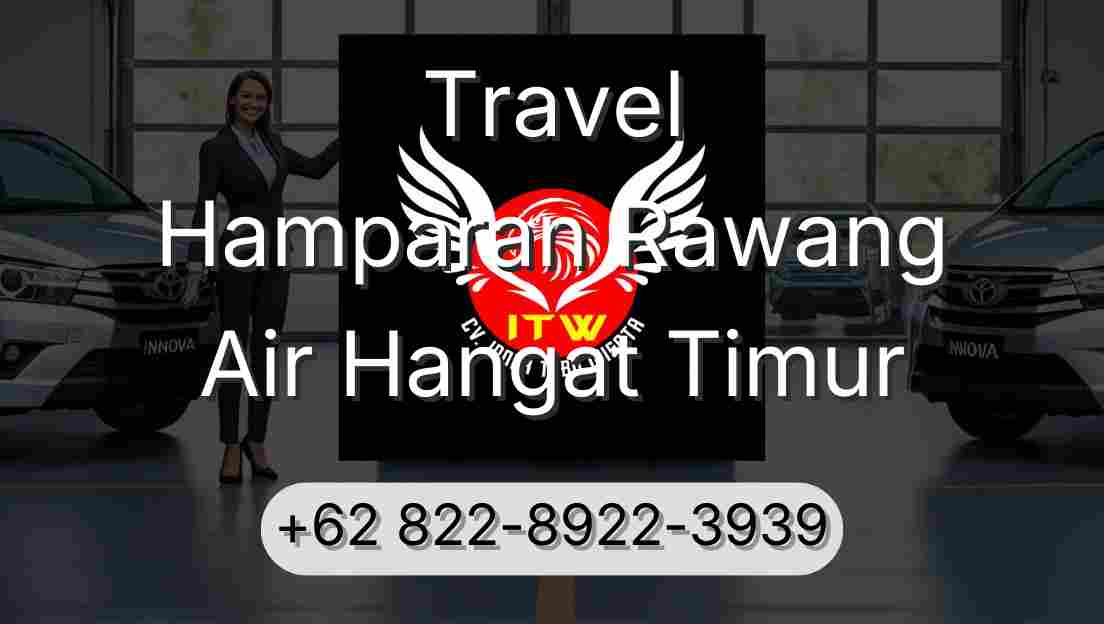 Travel Hamparan Rawang Air Hangat Timur