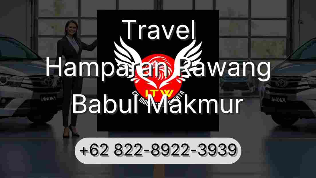 Travel Hamparan Rawang Babul Makmur
