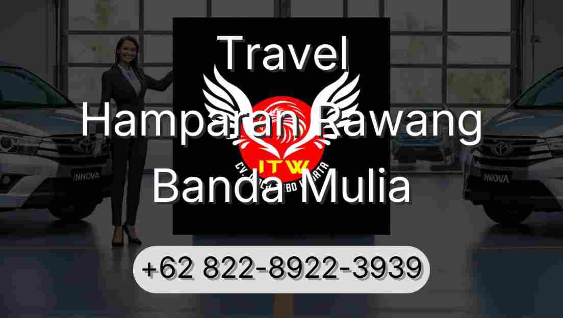 Travel Hamparan Rawang Banda Mulia