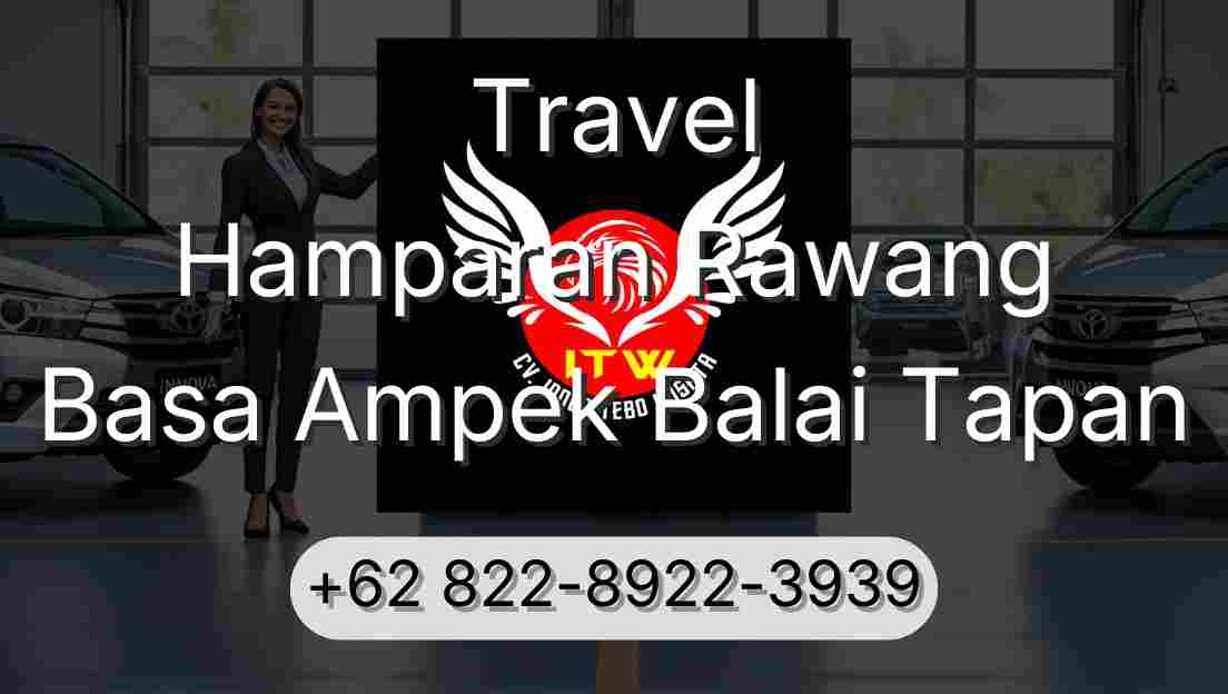 Travel Hamparan Rawang Basa Ampek Balai Tapan