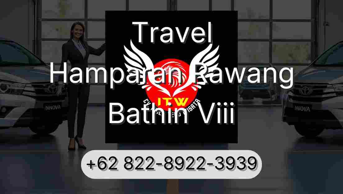 Travel Hamparan Rawang Bathin Viii