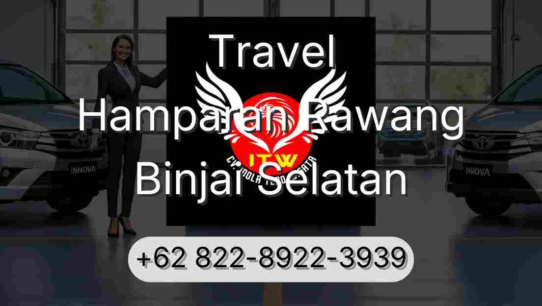 Travel Hamparan Rawang Binjai Selatan