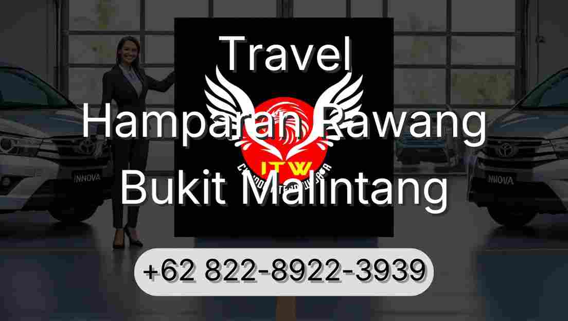 Travel Hamparan Rawang Bukit Malintang