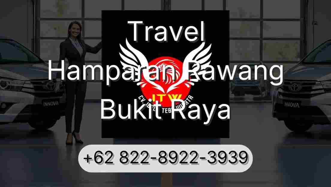 Travel Hamparan Rawang Bukit Raya