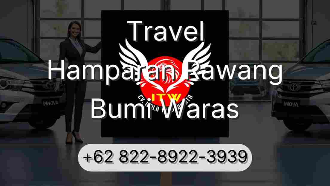 Travel Hamparan Rawang Bumi Waras