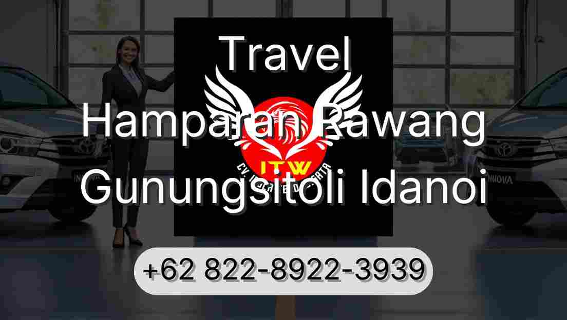 Travel Hamparan Rawang Gunungsitoli Idanoi