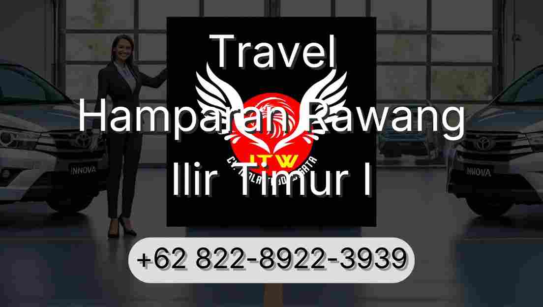 Travel Hamparan Rawang Ilir Timur I
