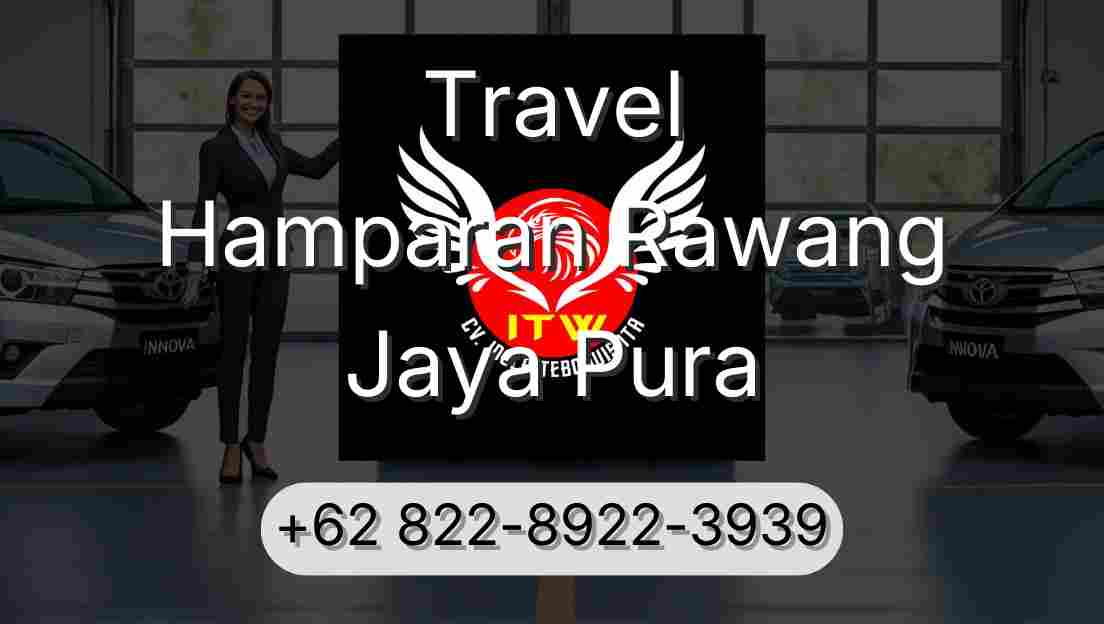Travel Hamparan Rawang Jaya Pura
