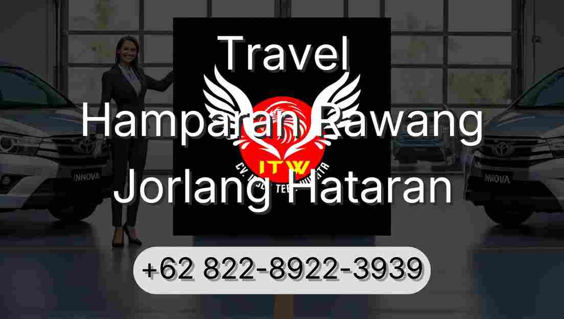 Travel Hamparan Rawang Jorlang Hataran