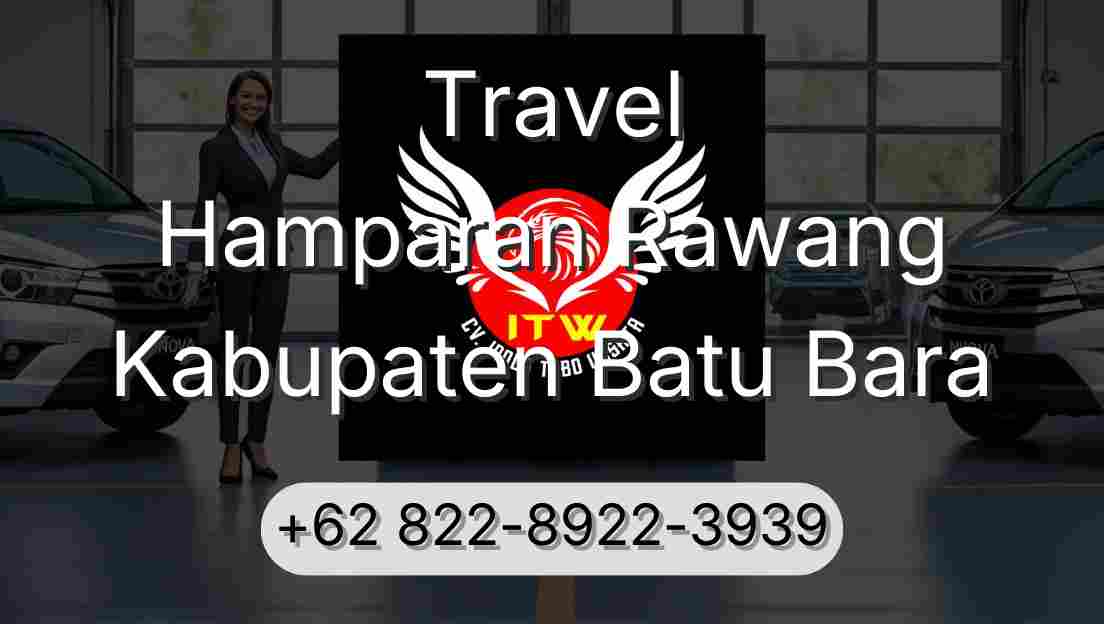 Travel Hamparan Rawang Kabupaten Batu Bara