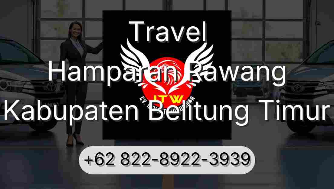 Travel Hamparan Rawang Kabupaten Belitung Timur