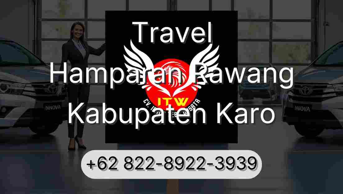Travel Hamparan Rawang Kabupaten Karo