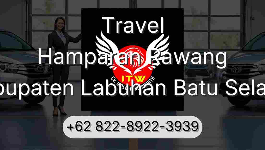 Travel Hamparan Rawang Kabupaten Labuhan Batu Selatan
