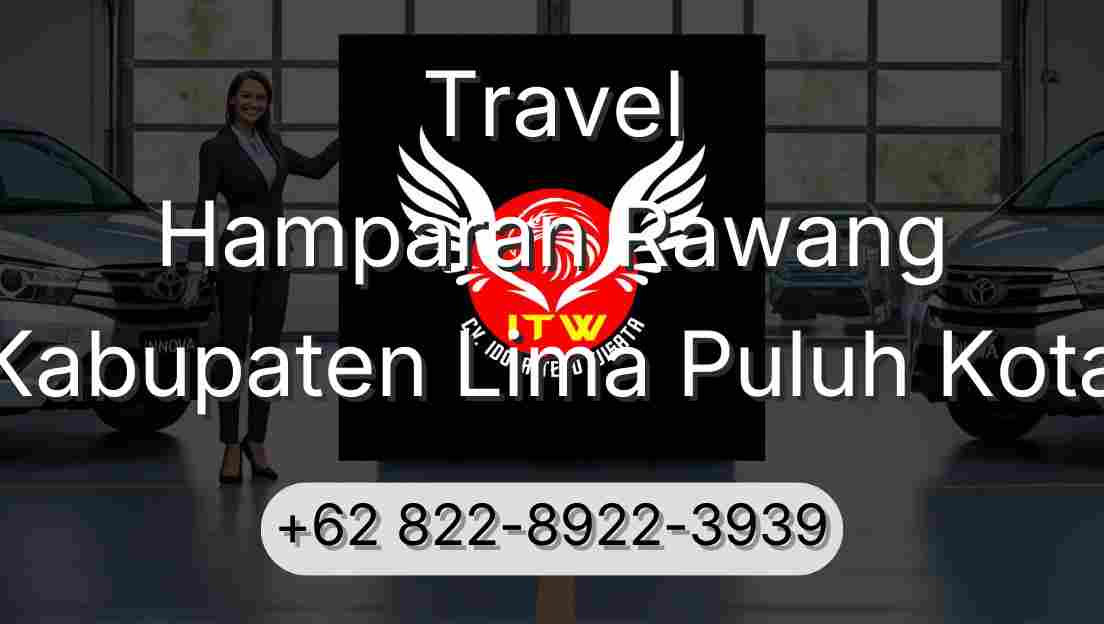 Travel Hamparan Rawang Kabupaten Lima Puluh Kota