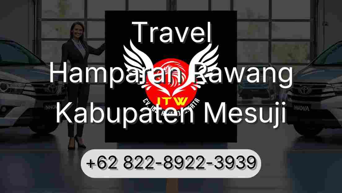 Travel Hamparan Rawang Kabupaten Mesuji