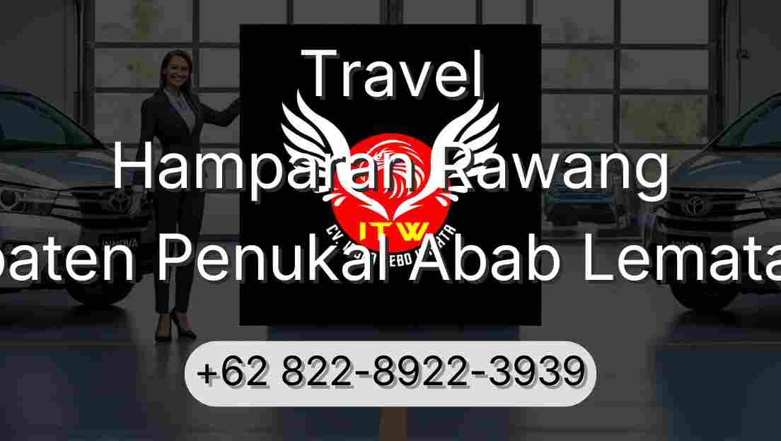 Travel Hamparan Rawang Kabupaten Penukal Abab Lematang Ilir