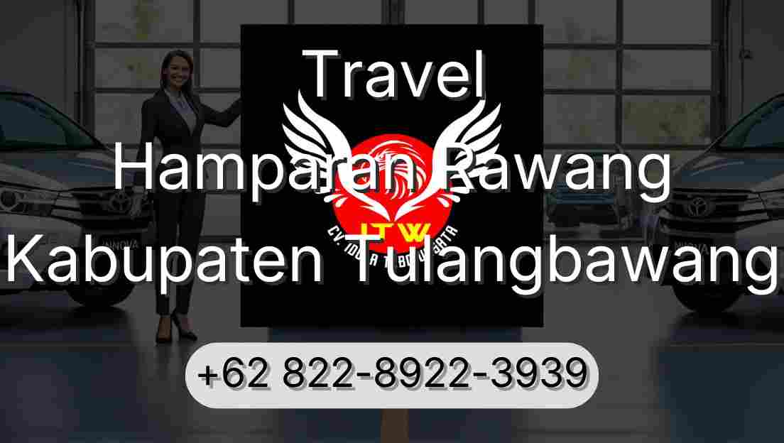 Travel Hamparan Rawang Kabupaten Tulangbawang