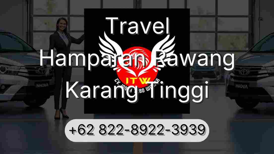 Travel Hamparan Rawang Karang Tinggi