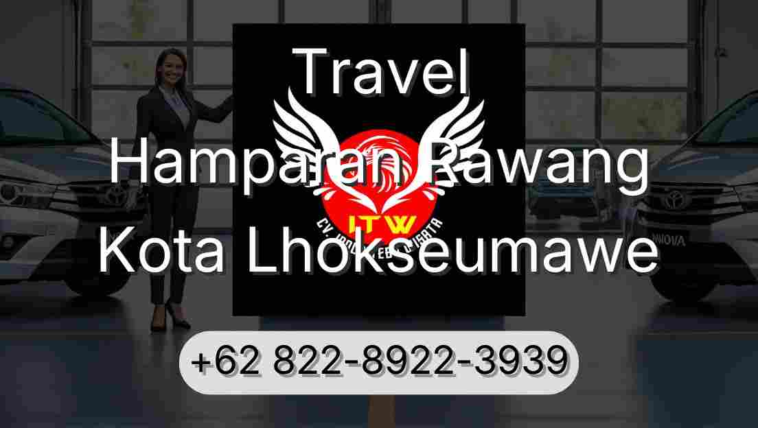 Travel Hamparan Rawang Kota Lhokseumawe