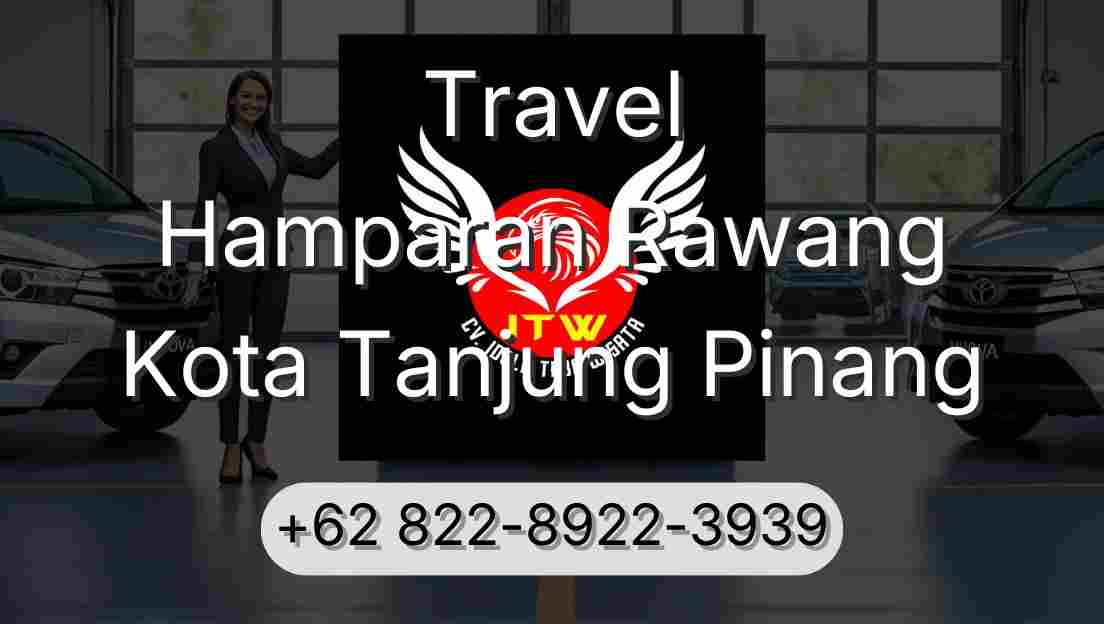 Travel Hamparan Rawang Kota Tanjung Pinang