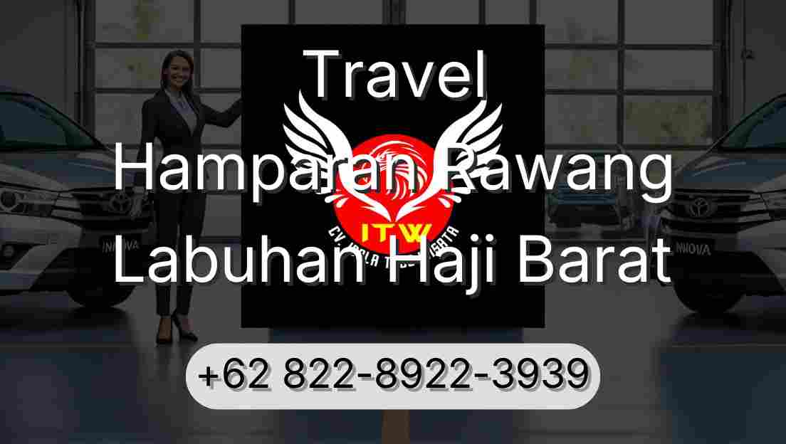 Travel Hamparan Rawang Labuhan Haji Barat
