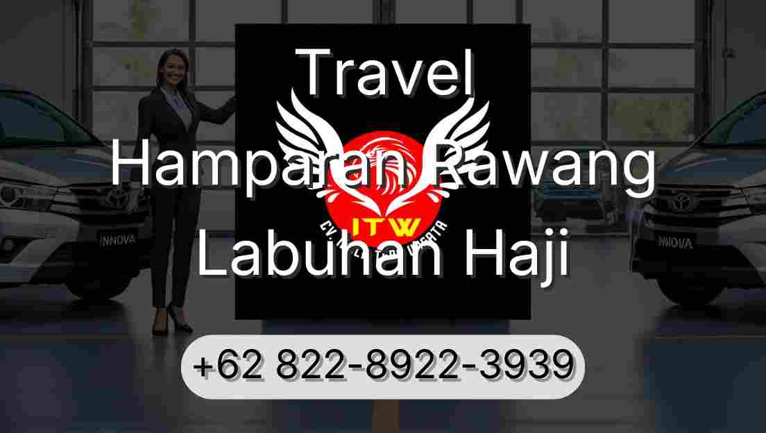 Travel Hamparan Rawang Labuhan Haji