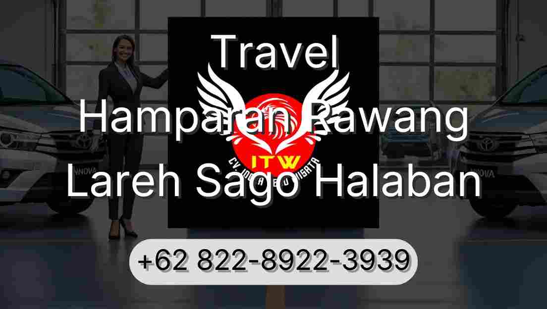 Travel Hamparan Rawang Lareh Sago Halaban