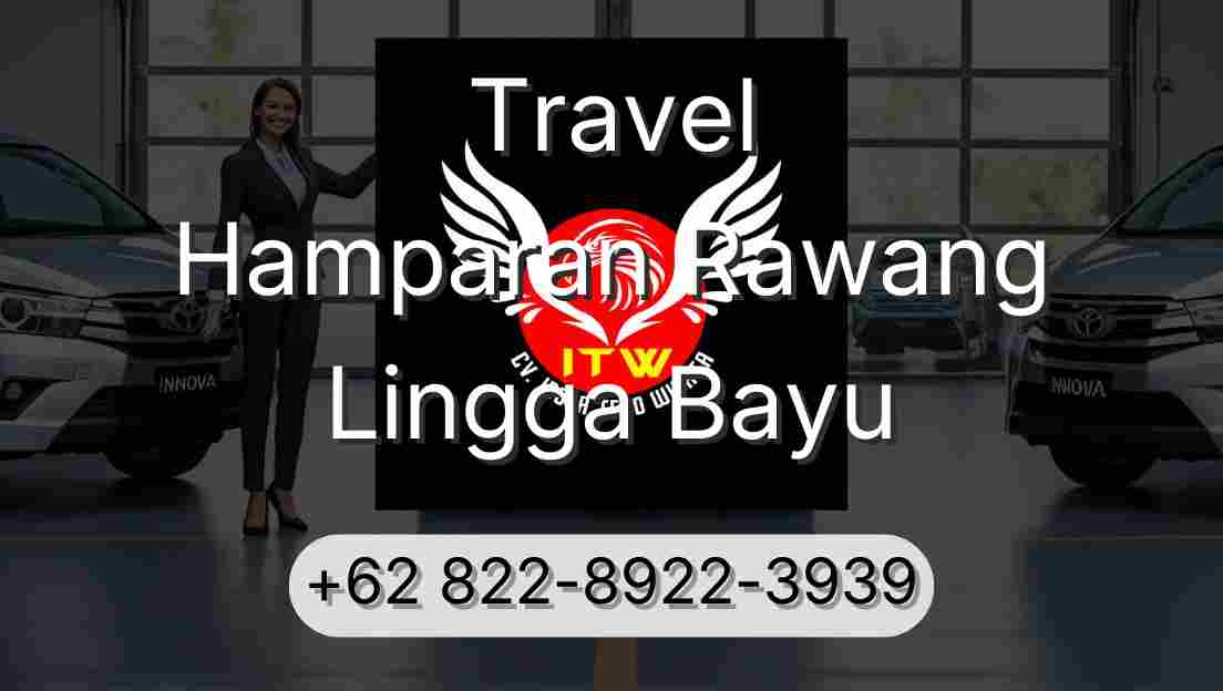 Travel Hamparan Rawang Lingga Bayu
