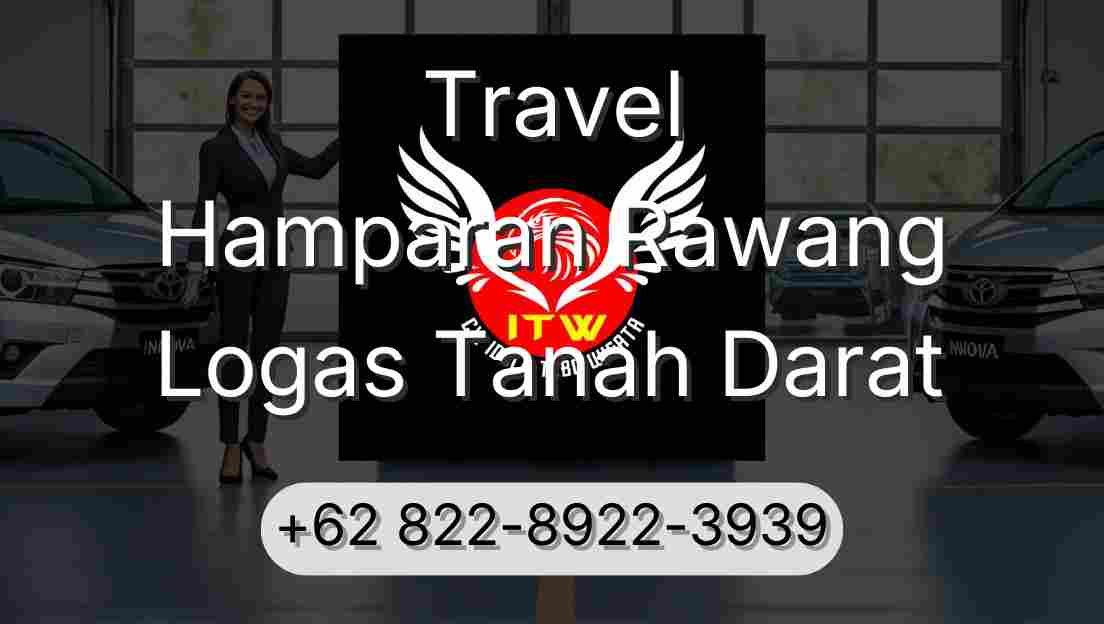 Travel Hamparan Rawang Logas Tanah Darat