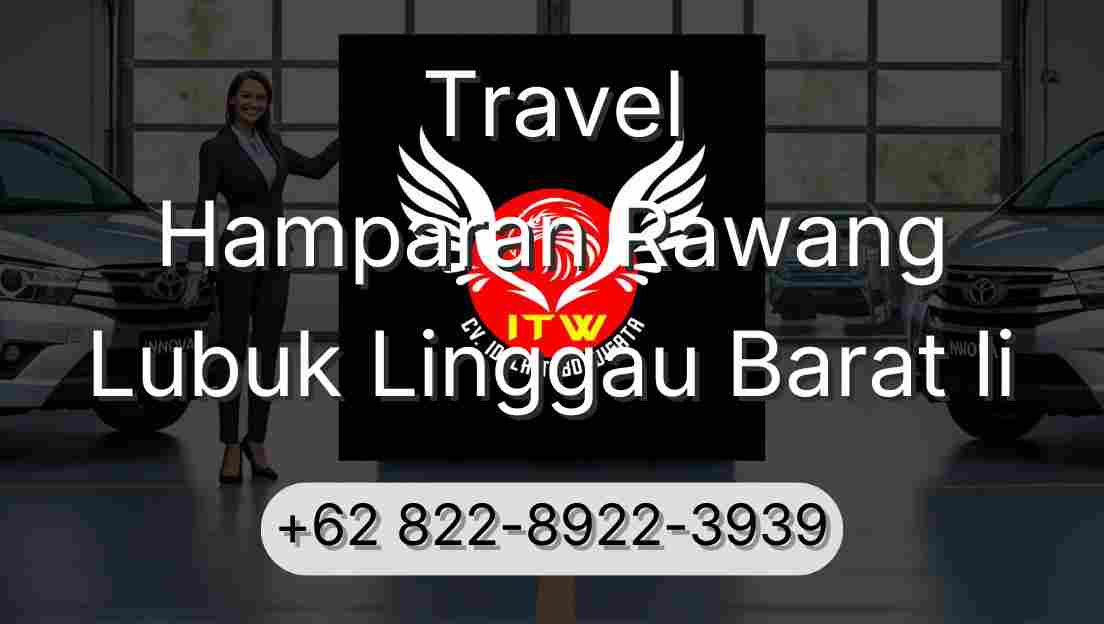 Travel Hamparan Rawang Lubuk Linggau Barat Ii