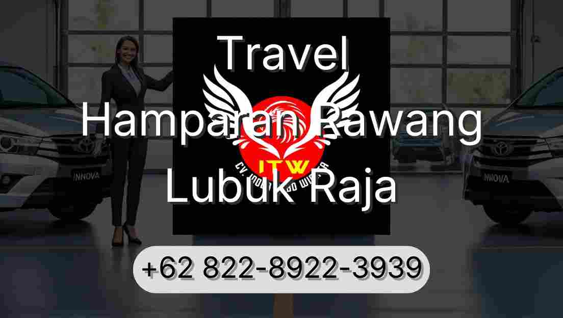 Travel Hamparan Rawang Lubuk Raja