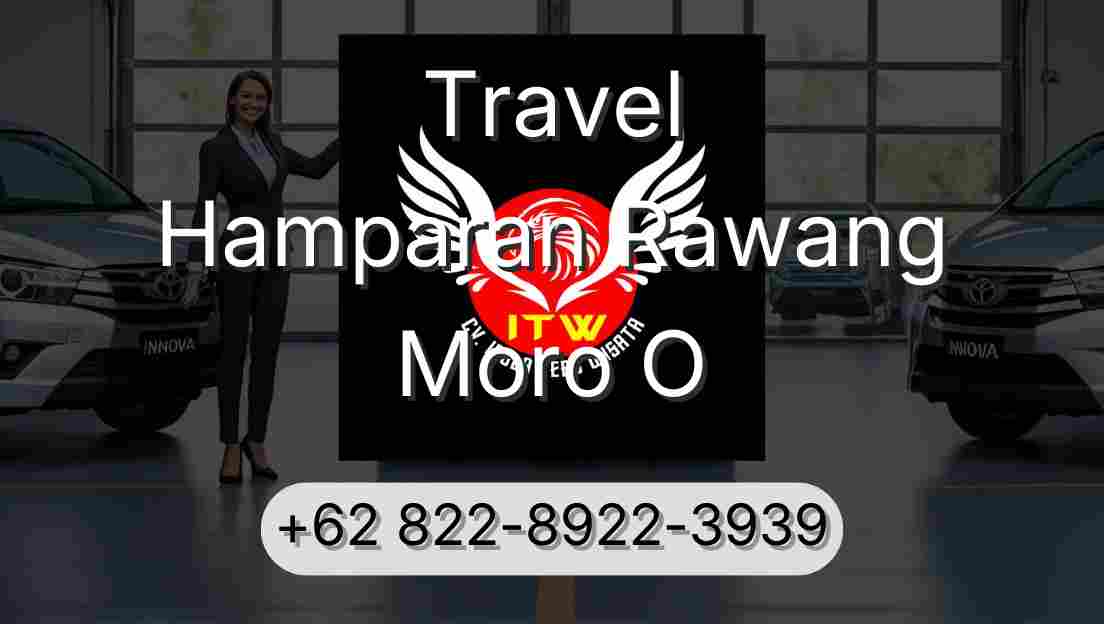 Travel Hamparan Rawang Moro O