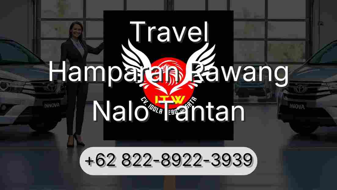 Travel Hamparan Rawang Nalo Tantan