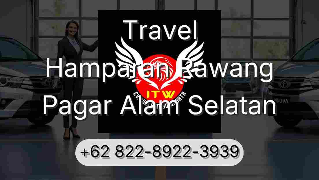 Travel Hamparan Rawang Pagar Alam Selatan