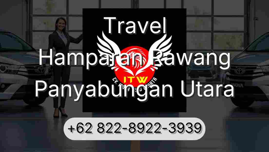 Travel Hamparan Rawang Panyabungan Utara