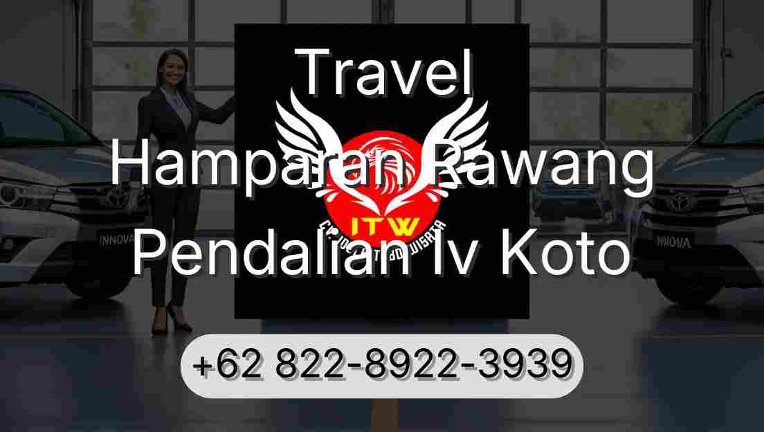 Travel Hamparan Rawang Pendalian Iv Koto