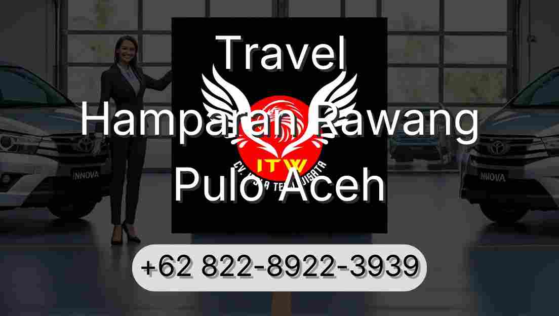Travel Hamparan Rawang Pulo Aceh