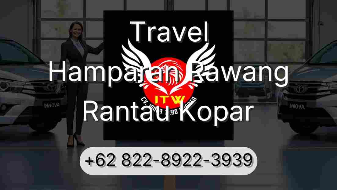 Travel Hamparan Rawang Rantau Kopar