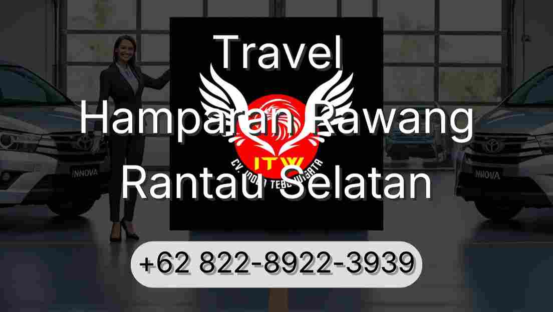 Travel Hamparan Rawang Rantau Selatan