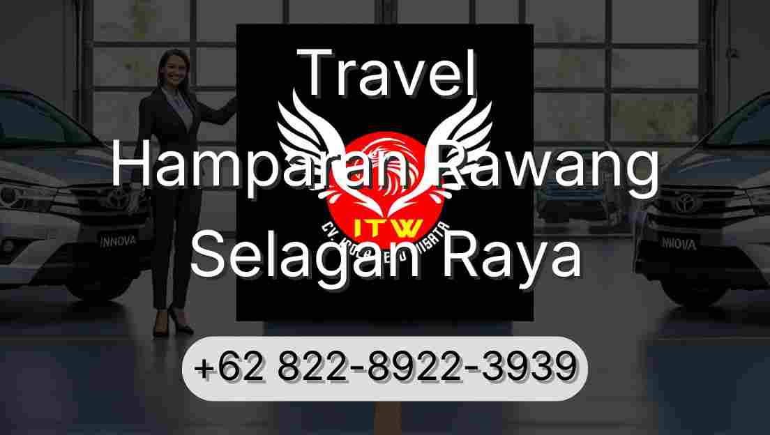Travel Hamparan Rawang Selagan Raya