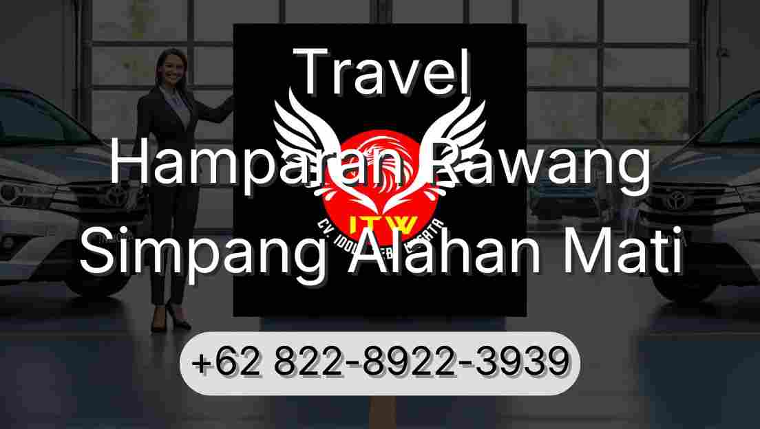 Travel Hamparan Rawang Simpang Alahan Mati