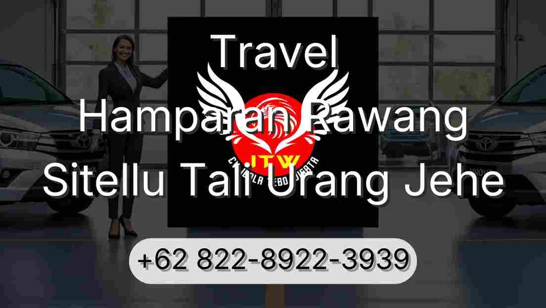 Travel Hamparan Rawang Sitellu Tali Urang Jehe