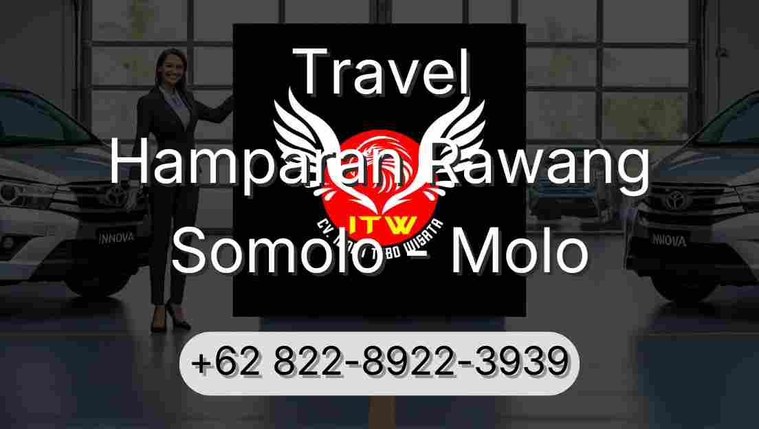 Travel Hamparan Rawang Somolo - Molo