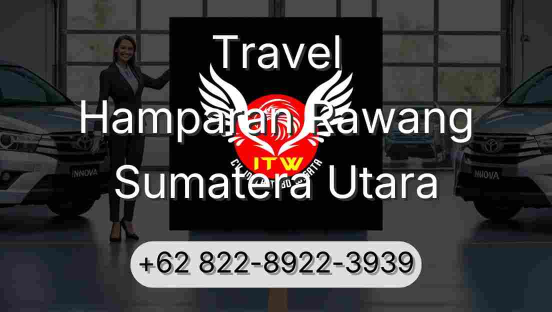Travel Hamparan Rawang Sumatera Utara