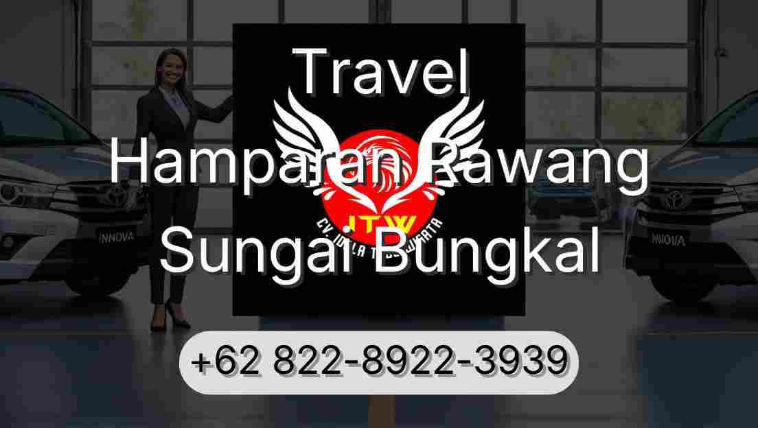 Travel Hamparan Rawang Sungai Bungkal